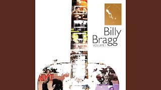 Watch Billy Bragg Only Bad Signs Bonus Track video