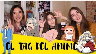 EL TAG DEL ANIME!! | 3otakusenraya
