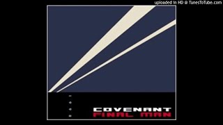 Watch Covenant Final Man club Version video