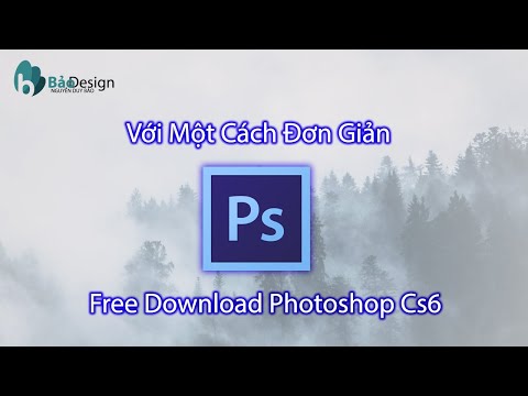 Hướng dẫn tải Photoshop CS6 và cài đặt