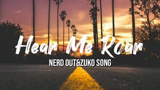 Watch Nerdout Hear Me Roar feat Skybourne video