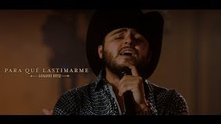 Gerardo Ortiz - Para Qué Lastimarme