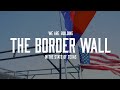 Texas is building the border wall