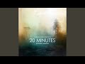 20 Minutes (Extended Version)