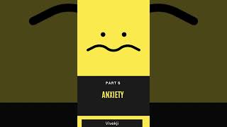 Anxiety comes when people either think about past or future.( Part5)