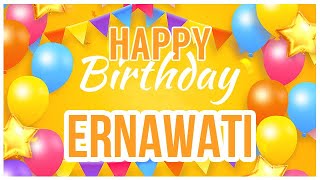 Happy Birthday Ernawati Its Your Special Day
