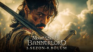 🔴 BABACIĞIM Bİ SIRTINI DÖNER MİSİN ? | M&B Bannerlord Türkçe 9. Bölüm (2024)