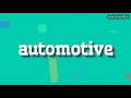 AUTOMOTIVE - HOW TO PRONOUNCE IT!?