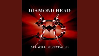 Watch Diamond Head All Will Be Revealed video