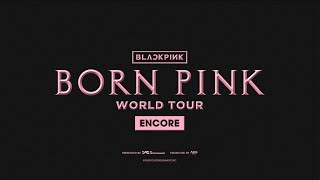 Blackpink World Tour [Born Pink] Encore In North America Tour Trailer
