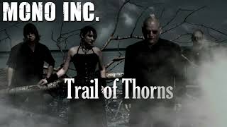 Watch Mono Inc Trail Of Thorns video