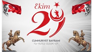 29 EKİM CUMHURİYET BAYRAMI VİDEOSU | 29 EKİM CUMHURİYET BAYRAMI MESAJLARI