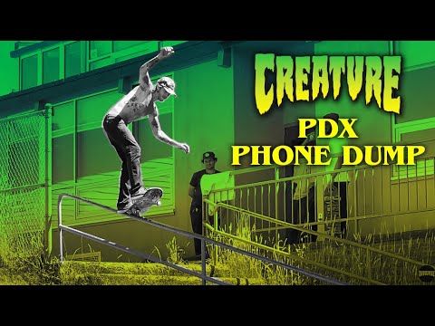 PDX Phone Dump | Creature Skateboards