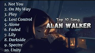 ALAN WALKER -  Playlist Top Song Popular 🎵