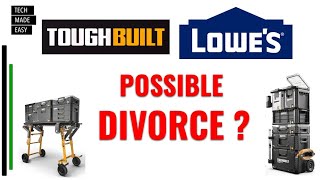 DIVORCE ?  ToughBuilt Lowes I sure hope not