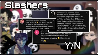 Slashers React To Yn Your Requests Gacha