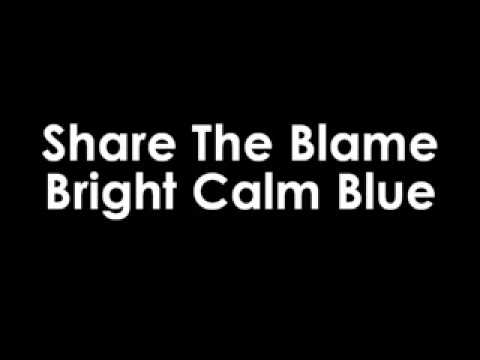 Share The Blame Video