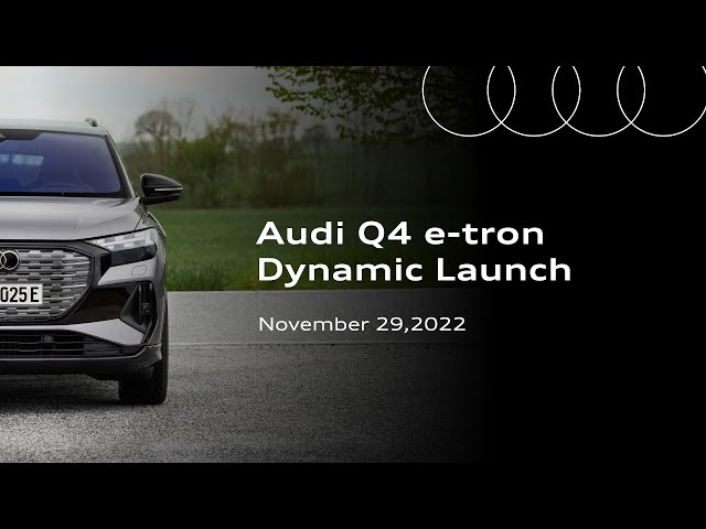 Audi Q4 e-tron Dynamic Launch プレス発表会