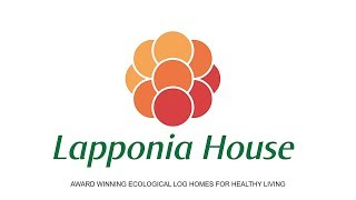 Welcome to Lapponia House Official Youtube Channel !