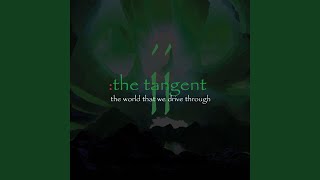 Watch Tangent The World We Drive Through video