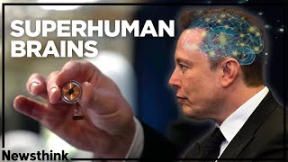 Video: How Elon Musk's Neuralink Will Change Humanity Forever - Newsthink