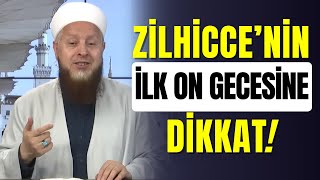 Zilhiccenin İlk On Gününün Fazileti İbadetlerin En Kıymetli Olduğu Günler