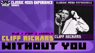 Watch Cliff Richard Without You video