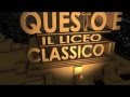Questo è il Liceo Classico 2 - Video Spot