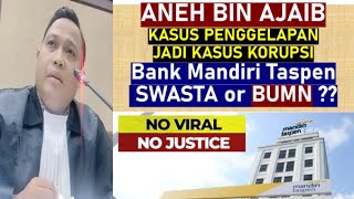 Memburu Fakta Dari Pejabat Bank Mandiri Taspen, Mantap Kredit Admin Mka
