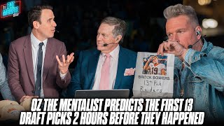 Oz The Mentalist Predicts The First 13 Picks Of The Draft, Blows Pat McAfee \& Bill Belichick's Minds