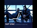 Ruff Endz - Threesome