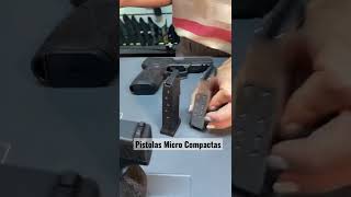 Pistolas Micro Compactas - Características.