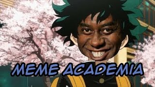BOKU NO HERO ACADEMIA MEME COMPILATION