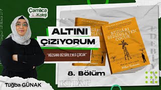 Altını Çiziyorum / Kitap Tanıtımı / 8.Bölüm / Rüzgarı Dizginleyen Çocuk / Willia