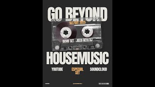 Go Beyond - House Music