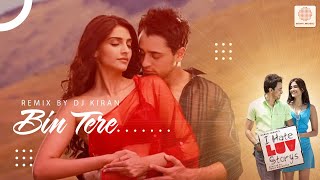 Bin Tere Remix - I Hate Luv Storys | Sonam Kapoor | Imran Khan| Sunidhi Chauhan