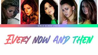 Watch Girls Aloud Every Now And Then video