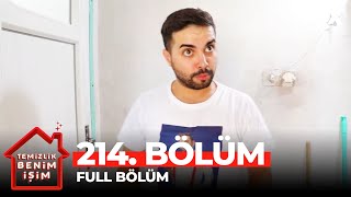 Temizlik Benim İşim 214. Bölüm