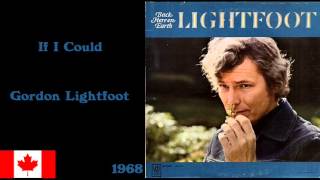 Watch Gordon Lightfoot If I Could video