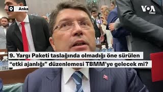 Etki Ajanlığı Düzenlemesi Tbmmye Gelecek Mi? Voa Türkçe