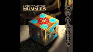 Watch Here Come The Mummies Come Alive video