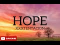 XXXtentacion - Hope (lyrics)