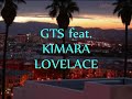 NEVER KNEW LOVE LIKE THIS BEFORE (New Version/Lyrics) - GTS feat. KIMARA LOVELACE