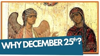 Video: Why is Christmas on December 25th? -  Religion For Breakfast