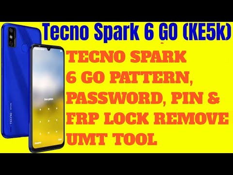 Tecno Spark 6 Go Pattern, Password, Pin & FRP Lock Tecno Spark 6 Go Pattern, Password, Pin & FRP Lock