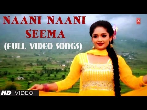 Naani Naani Seema Full Video Songs Kumaoni - Fauji Lalit Mohan...