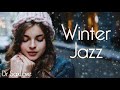 Winter Jazz Music • Soothing and Relaxing Instrumental Saxophone Jazz Music