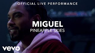 Miguel - Pineapple Skies