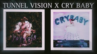TUNNEL VISION x Cry Baby - Melanie Martinez Mashup