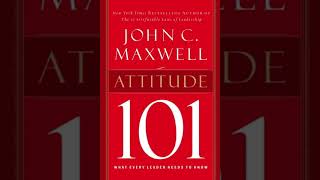 Atude 101 By John C. Maxwell Audiobook